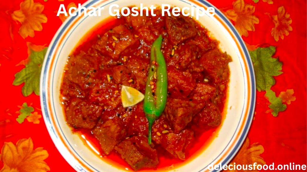 Achar Gosht Recipe